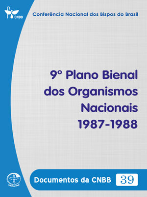 cover image of 9º Plano Bienal dos Organismos Nacionais 1987-1988--Documentos da CNBB 39--Digital